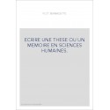 ECRIRE UNE THESE OU UN MEMOIRE EN SCIENCES HUMAINES
