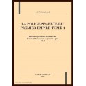 LA POLICE SECRETE DU PREMIER EMPIRE. TOME 4 : JANVIER-JUIN 1812.