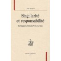 SINGULARITE ET RESPONSABILITE. KIERKEGAARD, SIMONE WEIL, LEVINAS