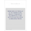 MEMOIRES DE PREVILLE ET DE DAZINCOURT, REVUS, CORRIGES ET AUGMENTES D'UNE NOTICE SUR CES DEUX COMEDIENS PAR M.