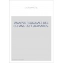 ANALYSE REGIONALE DES ECHANGES FERROVIAIRES.