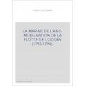LA MARINE DE L'AN II. MOBILISATION DE LA FLOTTE DE L'OCEAN (1793-1794).
