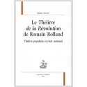 LE THÉÂTRE DE LA RÉVOLUTION DE ROMAIN ROLLAND