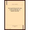 TOCQUEVILLE ET LES LANGAGES DE LA DEMOCRATIE