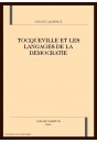 TOCQUEVILLE ET LES LANGAGES DE LA DEMOCRATIE