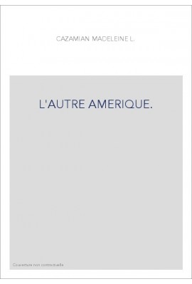 L'AUTRE AMERIQUE.