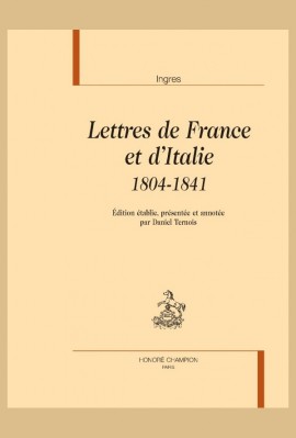 LETTRES DE FRANCE ET D'ITALIE  1804-1841