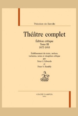 THÉÂTRE COMPLET. TOME III. 1877-1893