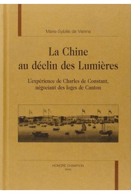 LA CHINE AU DECLIN DES LUMIERES