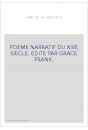 LE LIVRE DE LA PASSION. POEME NARRATIF DU XIVE SIECLE