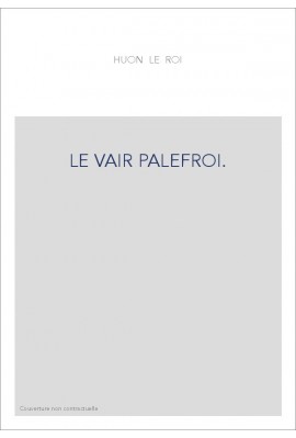 LE VAIR PALEFROI.(1921). FABLIAUX DU XIIIE SIECLE.