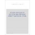 LA CHANSON DE FLOOVANT. ETUDE CRITIQUE ET EDITION PAR FREDERIC HEWITT BATESON. (1938).