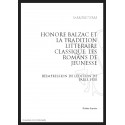 HONORE DE BALZAC ET LA TRADITION LITTERAIRE CLASSIQUE   LES ROMANS DE JEUNESSE