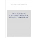 PAR GUERNES DE PONT-SAINTE-MAXENCE, PUBLIEE D'APRES LE MS.
