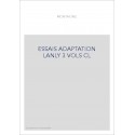 ESSAIS ADAPTATION LANLY 3 VOLS CL