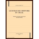 LE ROMAN DE L'HISTOIRE DU GRAAL. TRADUIT EN FRANCAIS MODERNE PAR ALEXANDRE MICHA.