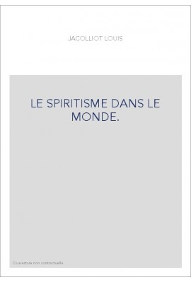 LE SPIRITISME DANS LE MONDE.