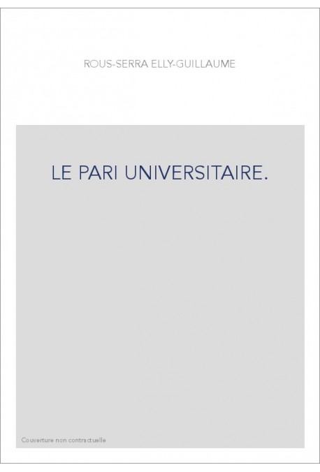 LE PARI UNIVERSITAIRE.