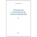 ÉTUDES SUR LA NOUVELLE DE LANGUE FRANÇAISE. TOME IV