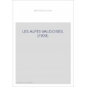 LES ALPES VAUDOISES. (1909).