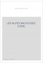 LES ALPES VAUDOISES. (1909).