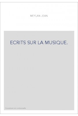 ECRITS SUR LA MUSIQUE.