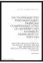 DICTIONNAIRE DES PARLEMENTAIRES FRANÇAIS. COMPRENANT TOUS LES MEMBRES DES ASSEMBLÉES FRANÇAISES (18989-92)