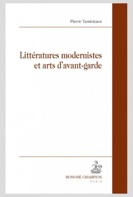 LITTÉRATURES MODERNISTES ET ARTS DAVANT-GARDE