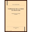 NAISSANCE DE LA FABLE EN FRANCAIS