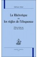 LA RHETORIQUE OU LES REGLES DE L'ELOQUENCE