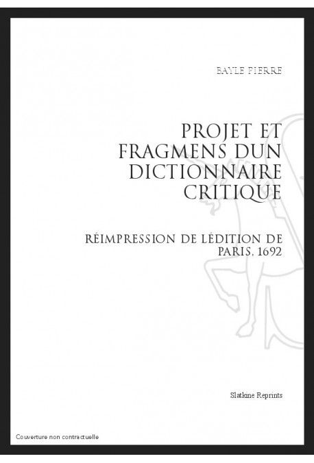 PROJET ET FRAGMENTS D'UN DICTIONNAIRE CRITIQUE