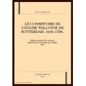 LE CONSISTOIRE DE L'EGLISE WALLONNE DE ROTTERDAM, 1681-1706