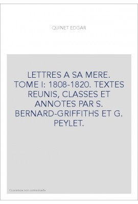 LETTRES A SA MERE. TOME I: 1808-1820.