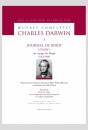 OEUVRES COMPLETES 1. JOURNAL DE BORD [DIARY] DU VOYAGE DU BEAGLE [1831-1836]