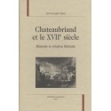 CHATEAUBRIAND ET LE XVIIE SIECLE