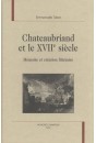 CHATEAUBRIAND ET LE XVIIE SIECLE
