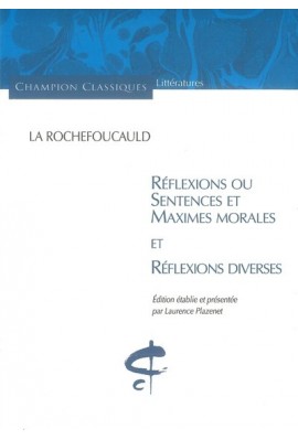 REFLEXIONS OU SENTENCES ET MAXIMES MORALES ET          REFLEXIONS DIVERSES