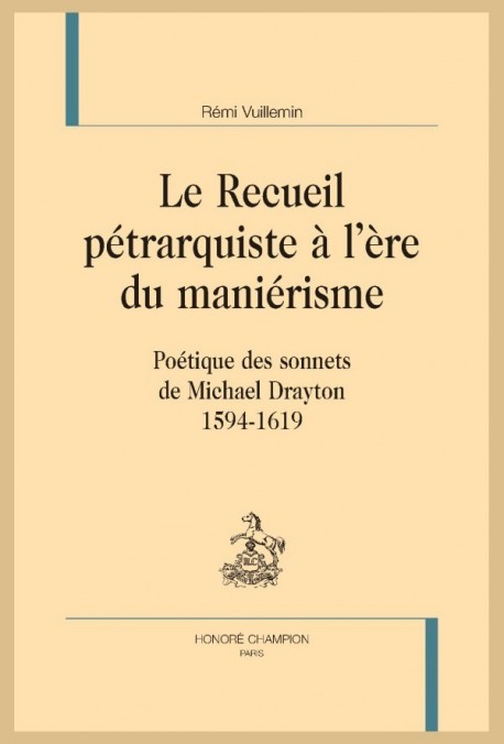 LE RECUEIL PÉTRARQUISTE À LÈRE DU MANIÉRISME