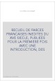 RECUEIL DE FARCES FRANCAISES INEDITES DU XVE SIECLE, PUBLIEES POUR LA PREMIERE FOIS AVEC UNE INTRODUCTION, DES