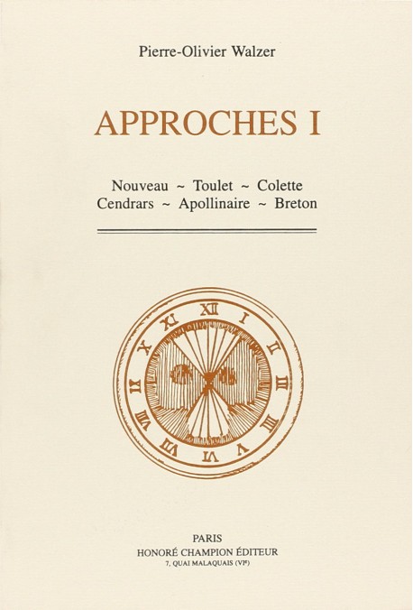 APPROCHES I. NOUVEAU :TOULET   COLETTE   CENDRARS   APOLLINAIRE   BRETON.