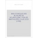 BIBLIOTHEQUE DES AUTEURS DE BOURGOGNE. PUBLIEE PAR PHILIPPE-LOUIS JOLY. (1745).