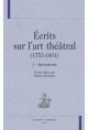 ECRITS SUR L'ART THEATRAL (1753-1801)                   VOLUME 1 : SPECTATEURS