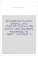 LA LEGENDE D'OEDIPE ETUDIEE DANS L'ANTIQUITE, AU MOYEN AGE ET DANS LES TEMPS MODERNES, EN PARTICULIER DANS LE