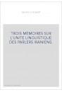 TROIS MEMOIRES SUR L'UNITE LINGUISTIQUE DES PARLERS IRANIENS.