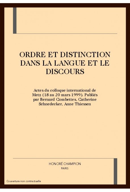 ORDRE ET DISTINCTION DANS LA LANGUE ET LE DISCOURS