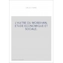 L'HUITRE DU MORBIHAN. ETUDE ECONOMIQUE ET SOCIALE.