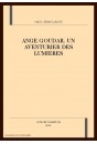 ANGE GOUDAR. UN AVENTURIER DES LUMIERES