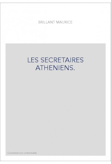 LES SECRETAIRES ATHENIENS.