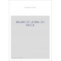 BALZAC ET LE MAL DU SIECLE