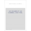 LES OEUVRES ET LES HOMMES. (1869-1909).                LES 26 VOLUMES ENSEMBLE.